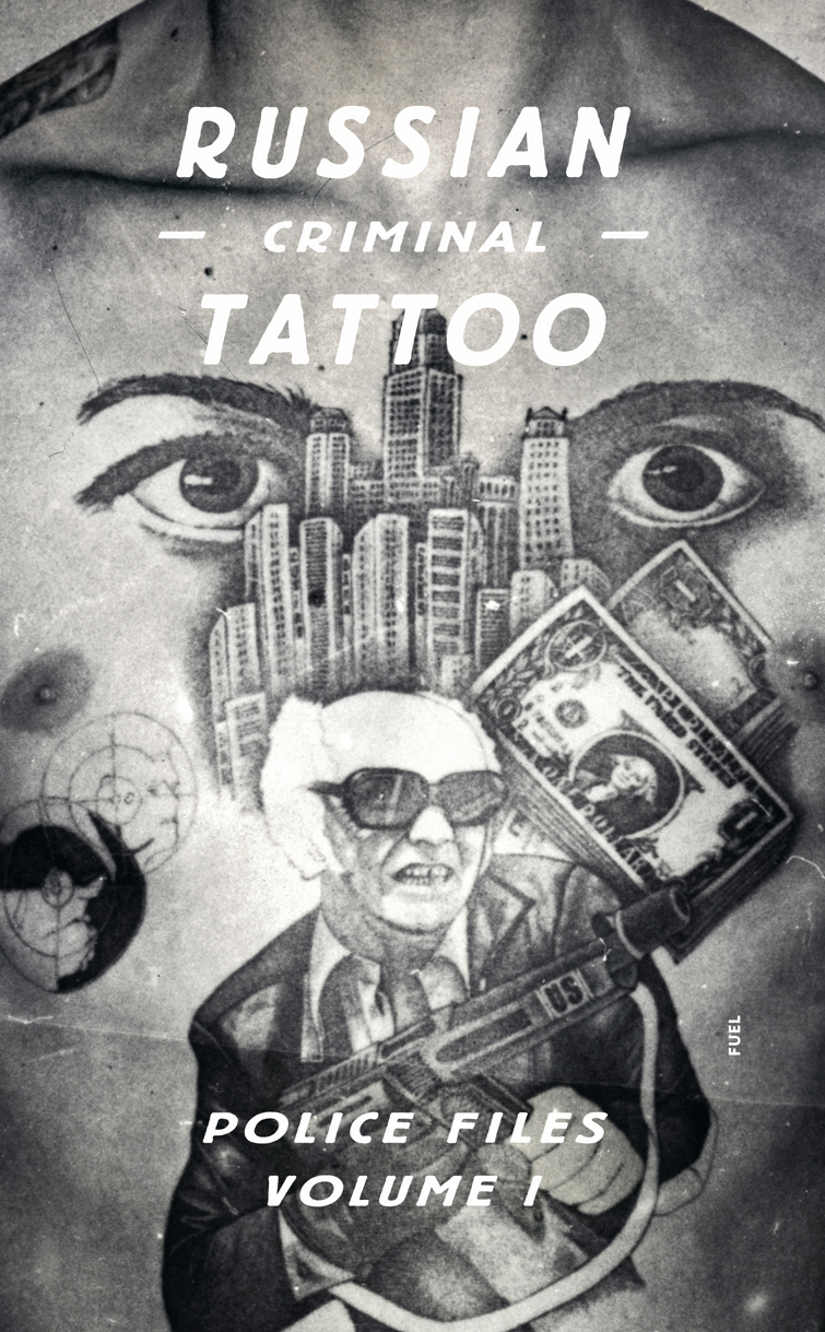 Книгата Russian Criminal Tattoo Police Files.